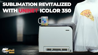 UNINETs IColor 350 Brings Sublimation To New Levels  Heat Press Nations Review [upl. by Ahsilef]