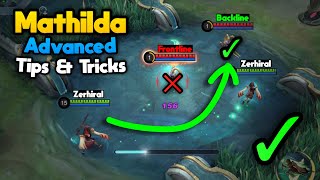 Advanced Tips amp Tricks For Mathilda 2024  Mathilda Guide  Mobile Legends [upl. by Simmonds]