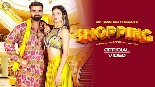 Shopping Official Video Khushi Baliyan  Ankur Rajput  Arti Rai Nonu Rana Vinod Sorkhi Dj Song [upl. by Lalib819]