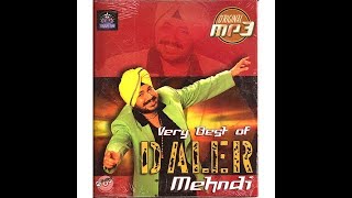 Daler Mehndi Mega Mix Original [upl. by Ragucci]