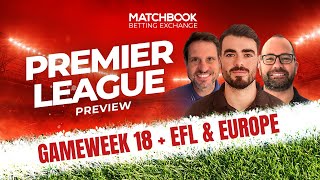 Football PREMIER LEAGUE GAMEWEEK 18  Betting Preview  EFL  EUROPE [upl. by Fayola]