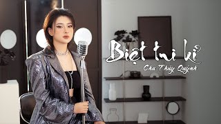 Biệt Tri Kỷ  Chu Thúy Quỳnh Cover  Nhạc Hoa Lời Việt [upl. by Nothgierc357]