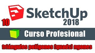 Sketchup 2018  10 triángulos polígonos quads y ngones parte 02 [upl. by Lednyk385]