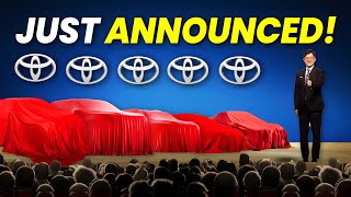 Toyota CEO Announces 5 NEW Car Models For 2025 amp SHOCKS The Entire Car Industry [upl. by Gleich801]