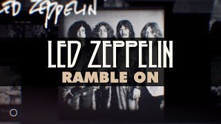 Led Zeppelin  Ramble On Official Audio [upl. by Marduk768]