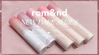 Swatch amp review  ROMAND New Bare Series  glasting melting balm juicy lasting tint  Fung Chen [upl. by Willis86]