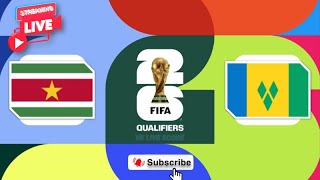 🔴LIVE Suriname vs St Vincent Grenadines  FIFA World Cup Match Today⚽🎬 [upl. by Langan]