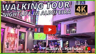 Nightlife in Albufeira  Things to do in Albufeira  Algarve Portugal 🇵🇹 [upl. by Muhcon]