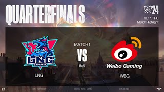 LNG vs WBG 매치 하이라이트  녹아웃 스테이지 8강  1017  2024 월드 챔피언십 [upl. by Einneb]