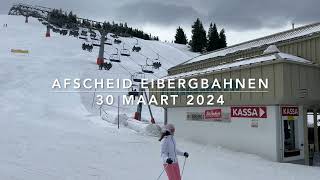 Afscheid Eibergbahnen 30 maart 2024 [upl. by Seward]