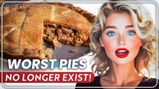 20 WORST Pies That Have FADED Into History [upl. by Elleined]