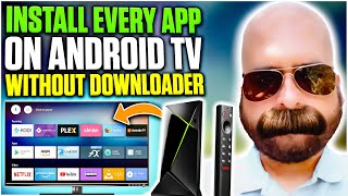 INSTALL ANY APP ON YOUR ANDROID TV DEVICE without DOWNLOADER [upl. by Asamot]