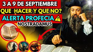 PROFECÍAS de NOSTRADAMUS del 3 al 9 de SEPTIEMBRE de 2024 [upl. by Marcile]