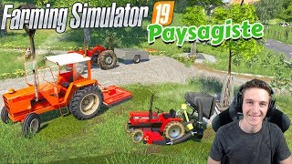 RETOUR DU PAYSAGISTE EN MULTI  Farming Simulator 19 [upl. by Otreblanauj]