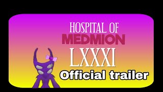 Hospital of Medimon 79 Official trailer [upl. by Charlet]