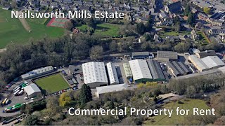 Nailsworth Mills Estate Commercial Property for Rent in Gloucestershire [upl. by Nevur]