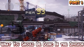 What you should be doing in THE DIVISION Solo Farm Pier 93 Part 1 [upl. by Draw]