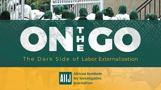 On the Go  The Dark Side of Labour Externalization  Official Documentary  AIIJ [upl. by Neelrahs753]