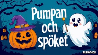 Pumpan och spöket  En halloween saga för barn [upl. by Ayrb515]