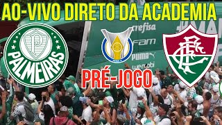 🔴 AO VIVO DIRETO DA ACADEMIA DE FUTEBOL  PALMEIRAS X FLUMINENSE  PRÉJOGO BRASILEIRÃO [upl. by Dillie176]