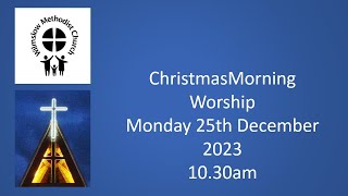 Morning Worship 25th December 2023 [upl. by Anilram436]