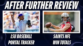 LSU Baseball Transfer Tracker  Saints NFL Win Totals  Saints Opposing QBs [upl. by Atteugram236]