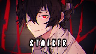 Nightcore  Stalker Lyrics [upl. by Aisatal]