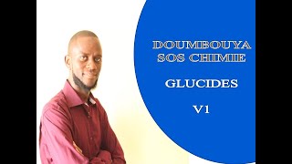 BIOCHIMIE GLUCIDES V1 DÉFINITIONS CLASSIFICATION STRUCTURE DES OSES [upl. by Aissac]