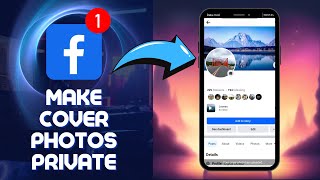 How To Make Your COVER Photos PRIVATE On Facebook 2024 Tutorial [upl. by Jeralee]