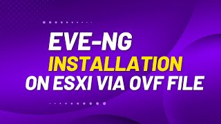 EVENG installation via OVF file [upl. by Howell339]