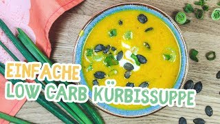 Einfache LowCarb Kürbissuppe [upl. by Atil316]