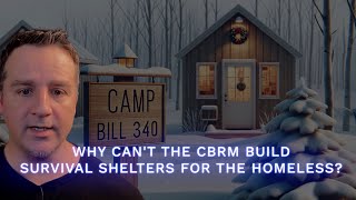 Why Cant the CBRM Build Homeless Survival Shelters—A Cape Breton Podcast with Joe Ward  E81 [upl. by Monro]