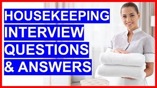 HOUSEKEEPING Interview Questions And Answers How To PASS a Housekeeper Interview [upl. by Najtsirk]