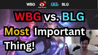 WBG vs BLG  MOST Important Thing Day 1 Semifinals  Worlds 2024 semifinals wbg blg lol [upl. by Marmaduke]