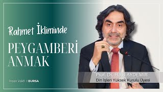 Rahmet İkliminde Peygamberi Anmak I 14092024 I İnsan Vakfı Bursa [upl. by Judas517]