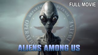 Aliens Among Us  Full Documentary [upl. by Sparrow29]