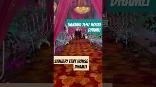 SANJARI TENT HOUSE DHAMLI wedding dj weddingdecoration decoration Shahien [upl. by Cecilio]