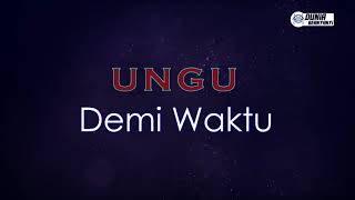 Ungu  Demi Waktu  Karaoke Version [upl. by Nnyled]