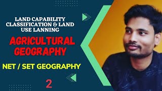 Land Capability Classification amp Land Use Planning  NETSET Geography [upl. by Cahn974]