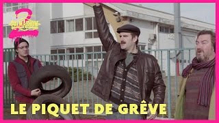 Le piquet de grève  Palmashow [upl. by Suirad]