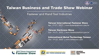 Taiwan Business and Trade Show Webinar Fastener and Hand Tool Industries [upl. by Sheply61]