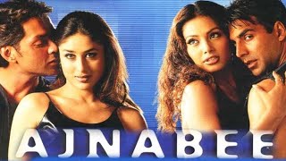 Ajnabee Full Movie Super Review and Fact in Hindi  Bobby Deol  Akshay Kumar  Kareena Kapoor [upl. by Klinger]