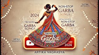 NonStop Trending Garba Songs 2024  Navratri Special  Kinjal Dave Aditya Gadhvi Falguni Pathak [upl. by Aihsi151]