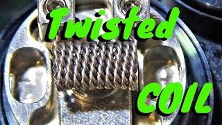 Twisted Coil  Coil build  Do It Yourself GEORGE MPEKOS [upl. by Anirehs]