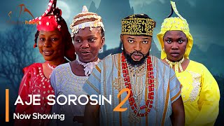 Aje Sorosin Part 2  Latest Yoruba Movie 2024 Traditional Kola Ajeyemi  Aishat Lawal  Lekan Afeez [upl. by Harrad]