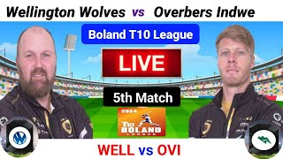 Boland T10 Live  WELL vs OVI Live  5th Match  Wellington Wolves Vs Overbers Indwe Live  T10 Live [upl. by Hildebrandt700]