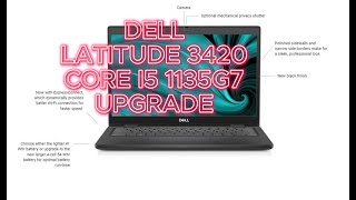 DELL LATITUDE 3420 I5 1135G7 UPGRADE [upl. by Alihet]