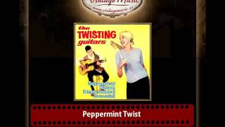 The Twisting Guitars – Peppermint Twist [upl. by Riocard]