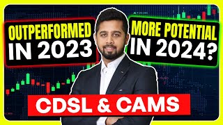 Will CDSL amp CAMS continue outperformance in 2024 CDSL and CAMS Review [upl. by Cardinal317]