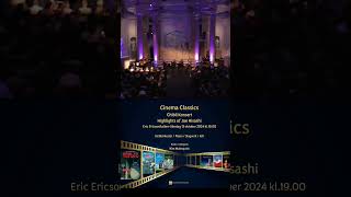 Cinema Classics  Ghibli concert Eric Ericsonhallen 13 october 2024 [upl. by Kabob]